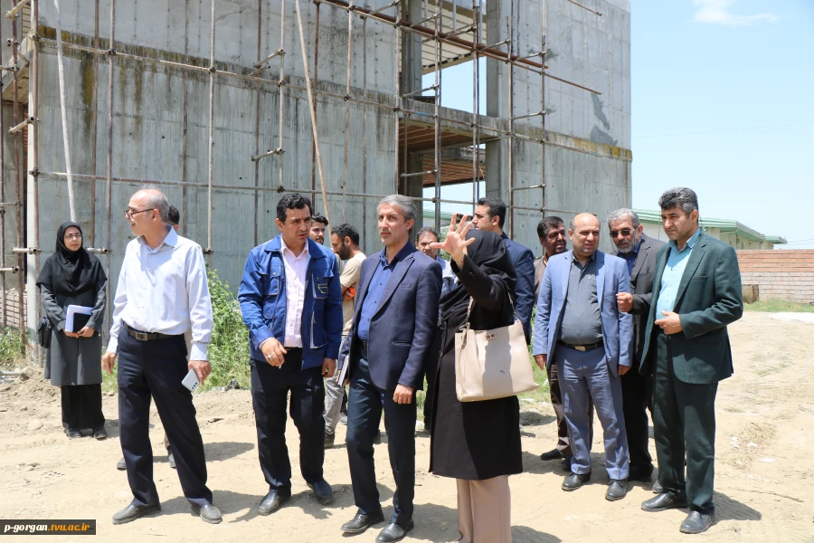 بازدید مسئولین دانشگاه ملی مهارت کشور از پروژه های عمرانی در دست ساخت دانشگاه ملی مهارت واحد استانی گلستان 3